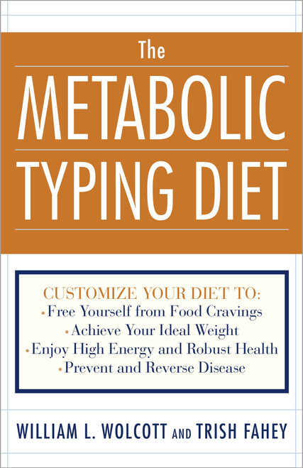 The Metabolic Typing Diet by William L. Wolcott, Trish Fahey, 9780767905640
