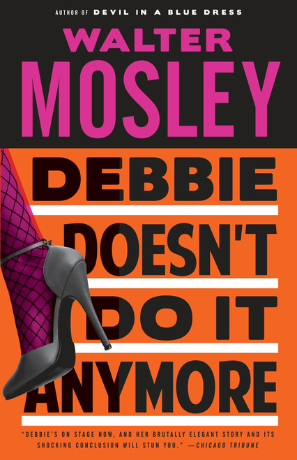 Debbie Doesn't Do It Anymore by Walter Mosley, 9780767929646