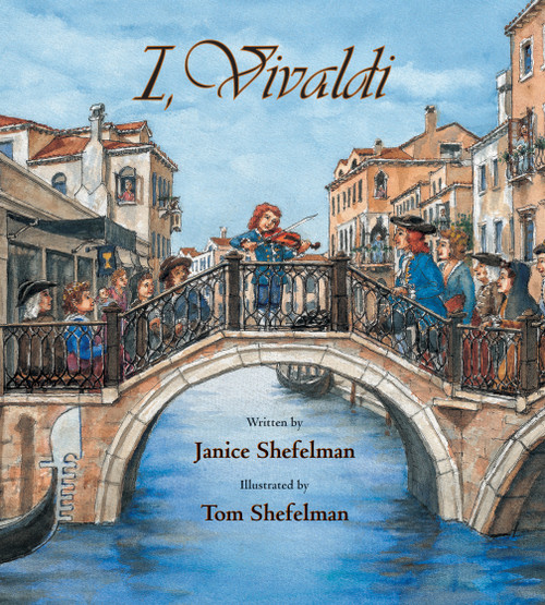 I, Vivaldi by Janice Shefelman, Tom Shefelman, 9780802855862