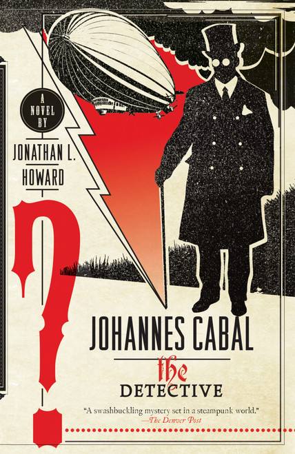 Johannes Cabal the Detective by Jonathan L. Howard, 9780767930772