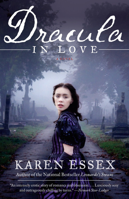 Dracula in Love by Karen Essex, 9780767931229