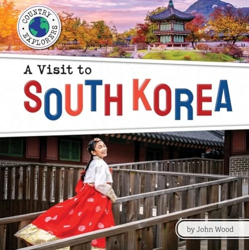 A Visit to South Korea - 9798885090452 by John Wood