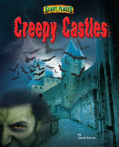 Creepy Castles by Sarah Parvis, 9781597165761