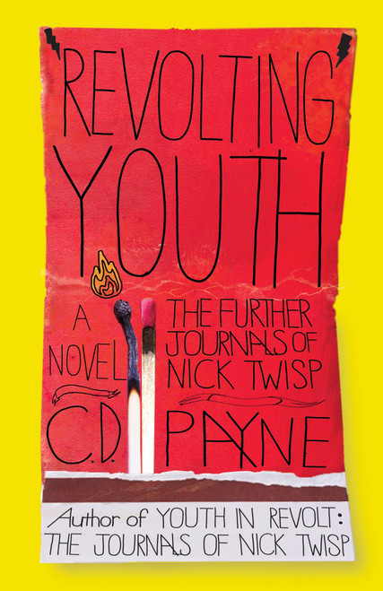 Revolting Youth (The Further Journals of Nick Twisp) by C.D. Payne, 9780767932349