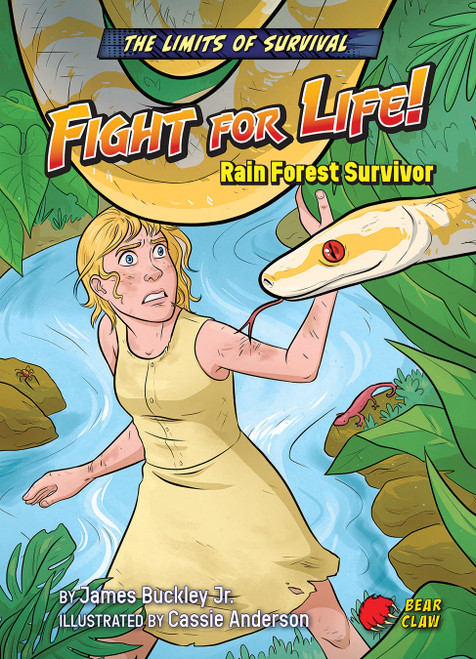 Fight for Life! (Rain Forest Survivor) by James Buckley Jr., Cassie Anderson, 9781636919966