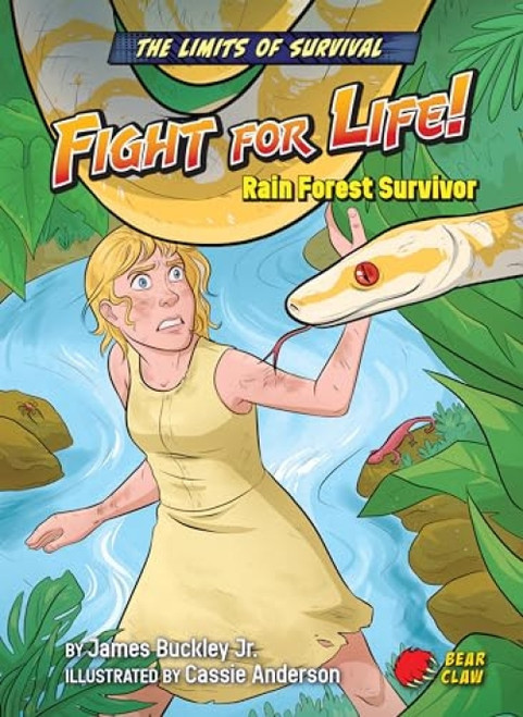Fight for Life! (Rain Forest Survivor) by James Buckley Jr., Cassie Anderson, 9781636919966