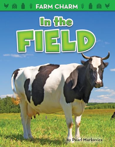 In the Field by Pearl Markovics, 9781642803747