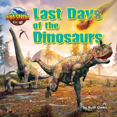 Last Days of the Dinosaurs by Ruth Owen, 9781642808384