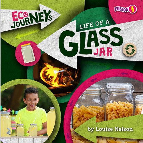 Life of a Glass Jar by Louise Nelson, 9781636919041