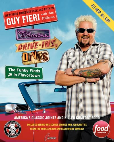 Diners, Drive-Ins, and Dives: The Funky Finds in Flavortown (America's Classic Joints and Killer Comfort Food) by Guy Fieri, Ann Volkwein, 9780062244659