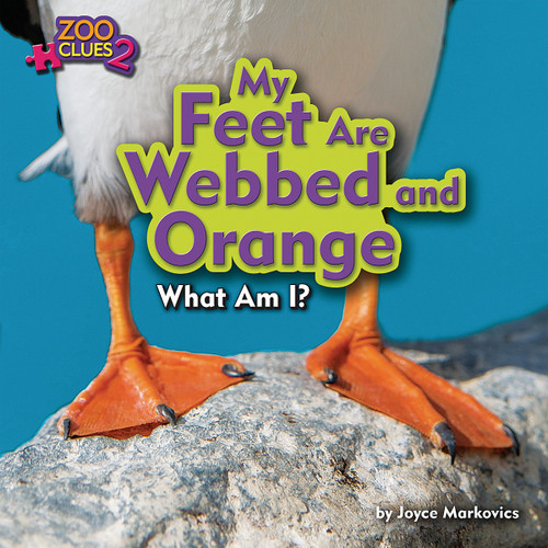 My Feet Are Webbed and Orange (Puffin) by Joyce Markovics, 9781944102623