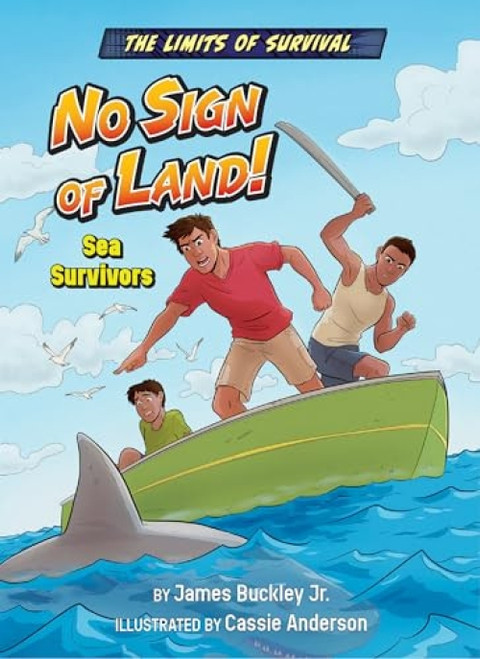 No Sign of Land! (Sea Survivors) by James Buckley Jr., Cassie Anderson, 9781636919904
