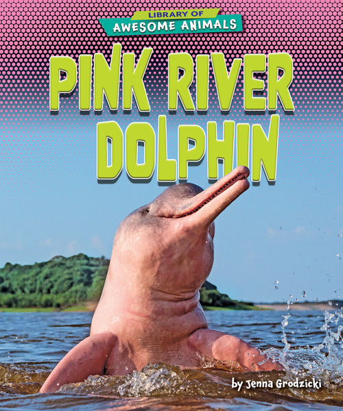 Pink River Dolphin by Jenna Grodzicki, 9798885091114