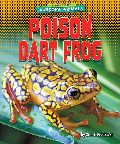 Poison Dart Frog - 9798885091121 by Jenna Grodzicki, 9798885091121