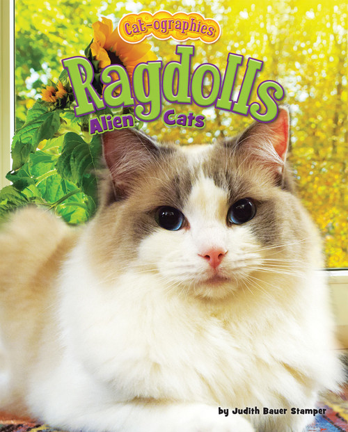 Ragdolls (Alien Cats) by Judith Bauer Stamper, 9781617721465