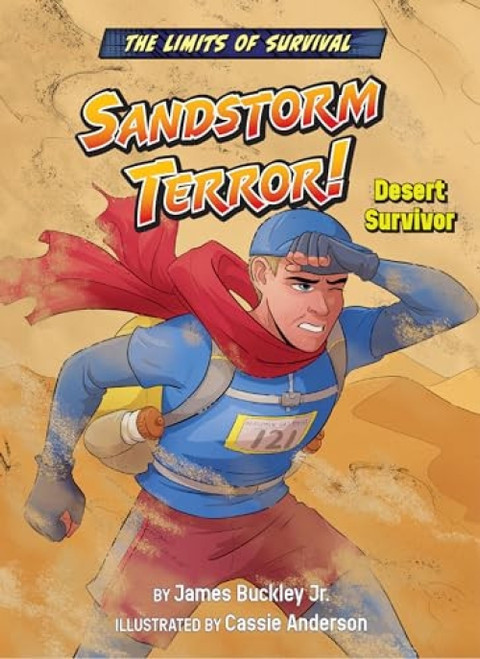 Sandstorm Terror! (Desert Survivor) - 9781636919911 by James Buckley Jr., Cassie Anderson