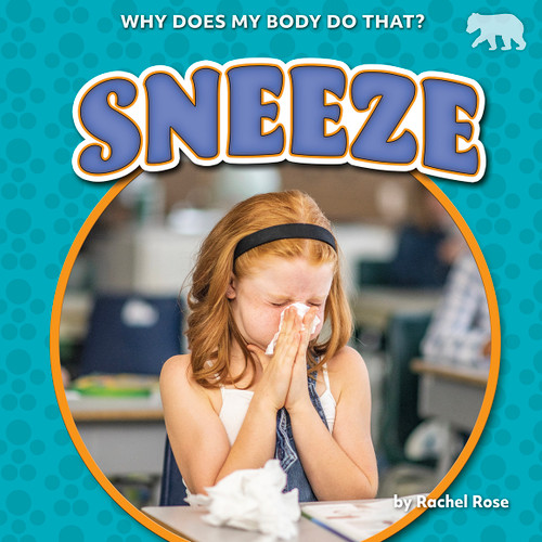 Sneeze by Rachel Rose, 9781636918211
