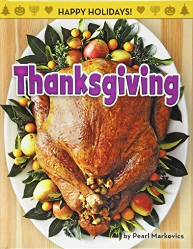 Thanksgiving - 9781642801156 by Pearl Markovics, 9781642801156