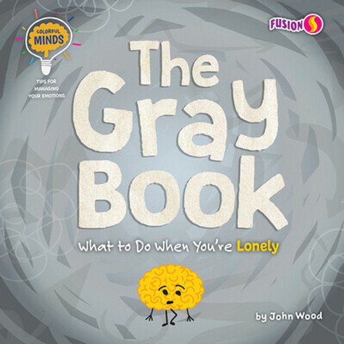 The Gray Book (What to Do When You're Lonely) - 9781636918693 by John Wood, 9781636918693