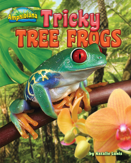 Tricky Tree Frogs - 9781944998561 by Natalie Lunis, 9781944998561
