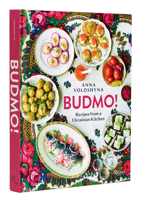 BUDMO! (Recipes from a Ukrainian Kitchen) by Anna Voloshyna, 9780847872565