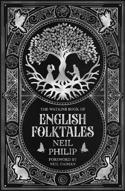 The Watkins Book of English Folktales by Neil Philip, 9781786787095