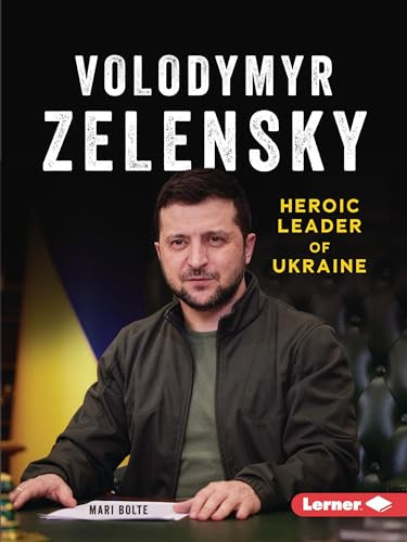 Volodymyr Zelensky (Heroic Leader of Ukraine) - 9781728487847 by Mari Bolte, 9781728487847