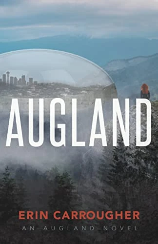 Augland (an Augland Novel) by Erin Carrougher, 9781631959257
