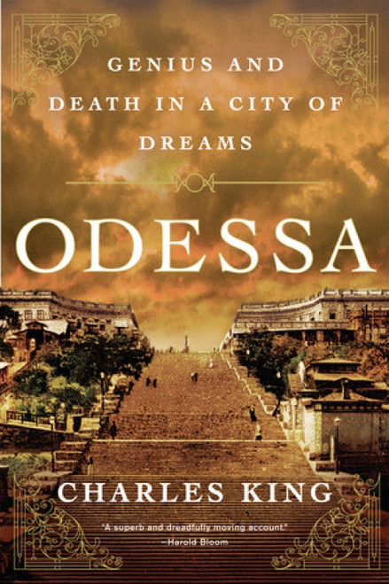 Odessa (Genius and Death in a City of Dreams) - 9780393342369 by Charles King