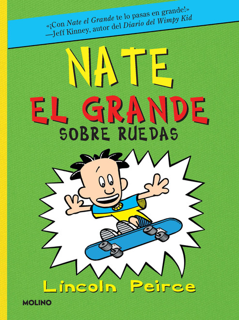 Sobre Ruedas / Big Nate on a Roll (Spanish Edition) by Lincoln Peirce, 9781644736227