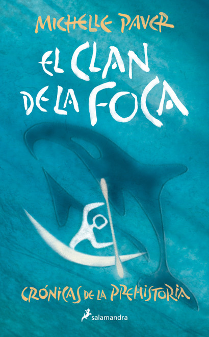 El Clan de la Foca / Spirit Walker (Spanish Edition) by Michelle Paver, 9788418797255