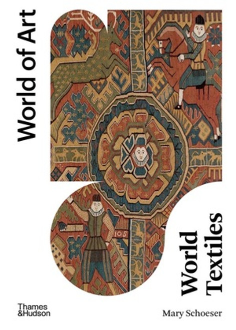 World Textiles by Mary Schoeser, 9780500204856