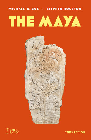 The Maya - 9780500295144 by Michael D. Coe, Stephen Houston, 9780500295144