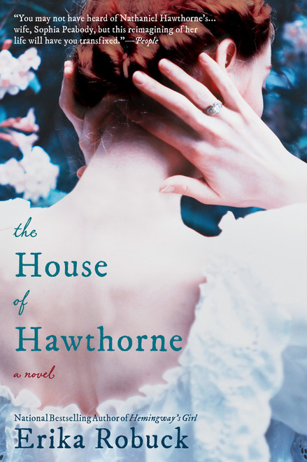 The House of Hawthorne by Erika Robuck, 9780451474650