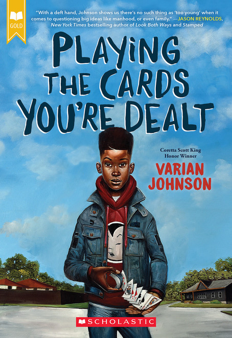 Playing the Cards You're Dealt (Scholastic Gold) by Varian Johnson, 9781338348569