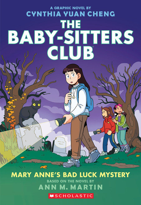 Mary Anne's Bad Luck Mystery: A Graphic Novel (The Baby-Sitters Club #13) by Cynthia Yuan Cheng, Cynthia Yuan Cheng, Ann M. Martin, 9781338616101
