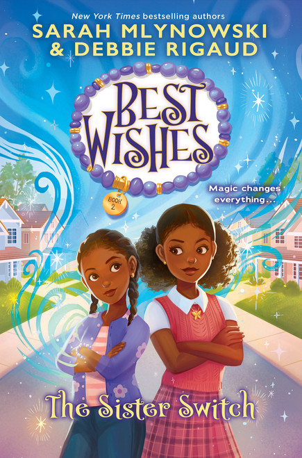 The Sister Switch (Best Wishes #2) by Sarah Mlynowski, Debbie Rigaud, Maxine Vee, 9781338628289