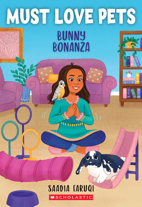Bunny Bonanza (Must Love Pets #3) by Saadia Faruqi, 9781338783483