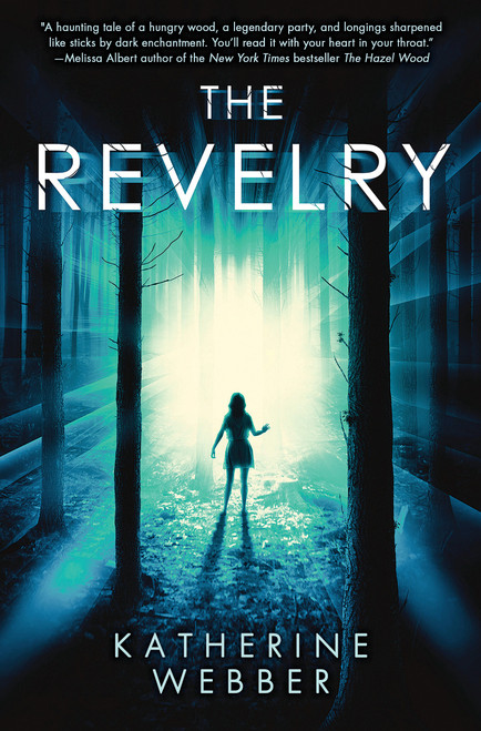 The Revelry by Katherine Webber, 9781338828528
