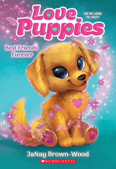 Best Friends Furever (Love Puppies #1) by JaNay Brown-Wood, 9781338834086
