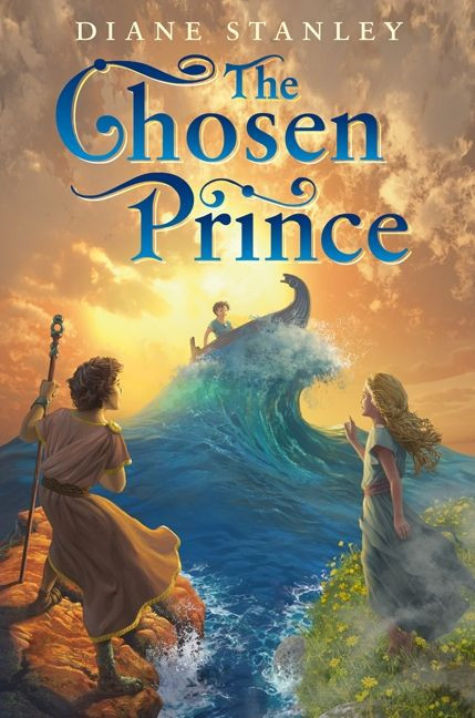 The Chosen Prince by Diane Stanley, 9780062248978