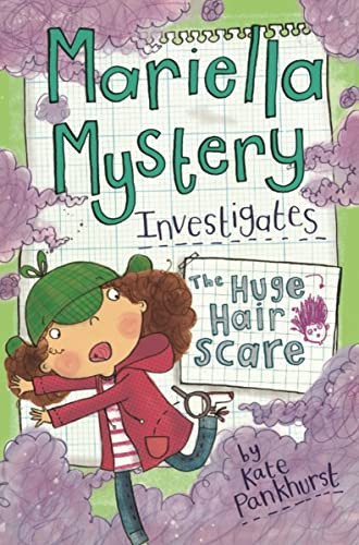 Mariella Mystery Investigates the Huge Hair Scare by Kate Pankhurst, 9781438004617