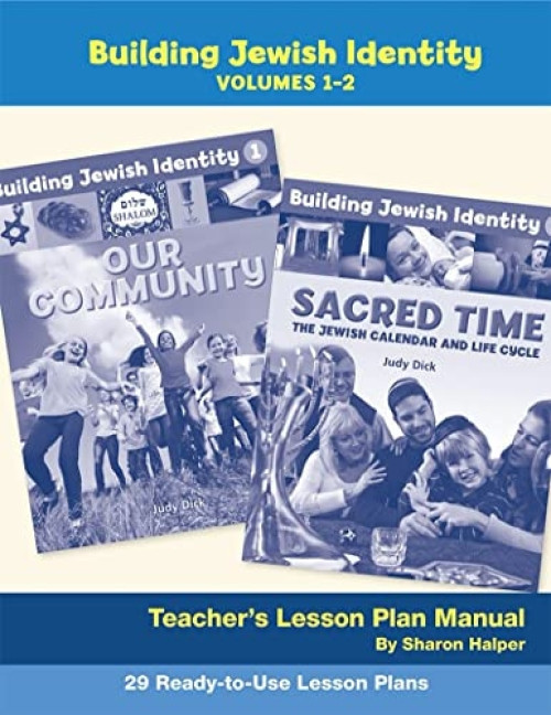 Building Jewish Identity Lesson Plan Manual (Vol 1 & 2) by Behrman House, 9780874418620