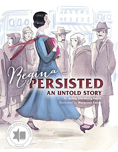 Regina Persisted by Sandy Eisenberg Sasso, Margaux Lucas, 9781681155401