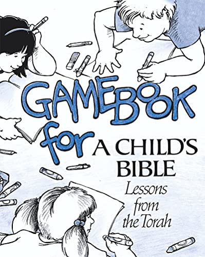 Child's Bible 1 - Gamebook (Lessons from the Torah) by Behrman House, 9780874415124