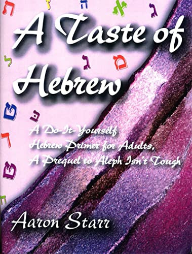 A Taste of Hebrew by Behrman House, 9780807409596