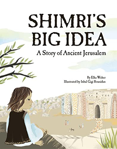 Shimri's Big Idea by Elka Weber, Gigi Bousidan, 9781681155418
