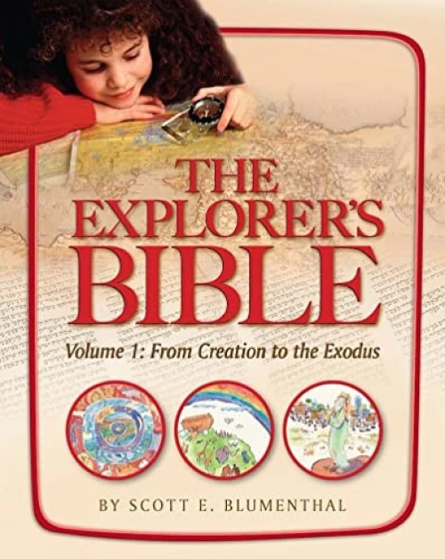 Explorer's Bible , Vol 1: From Creation to Exodus by Behrman House, 9780874417920
