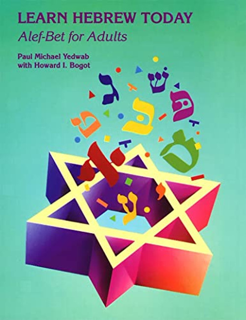Learn Hebrew Today: Alef-Bet for Adults by Behrman House, 9780807404836