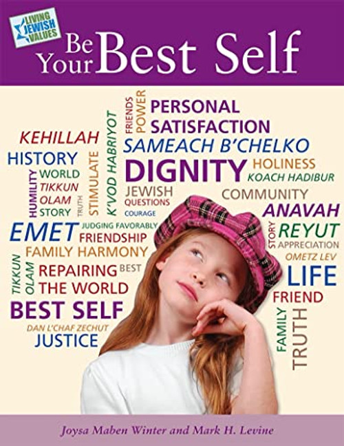 Living Jewish Values 1: Be Your Best Self by Behrman House, 9780874418699